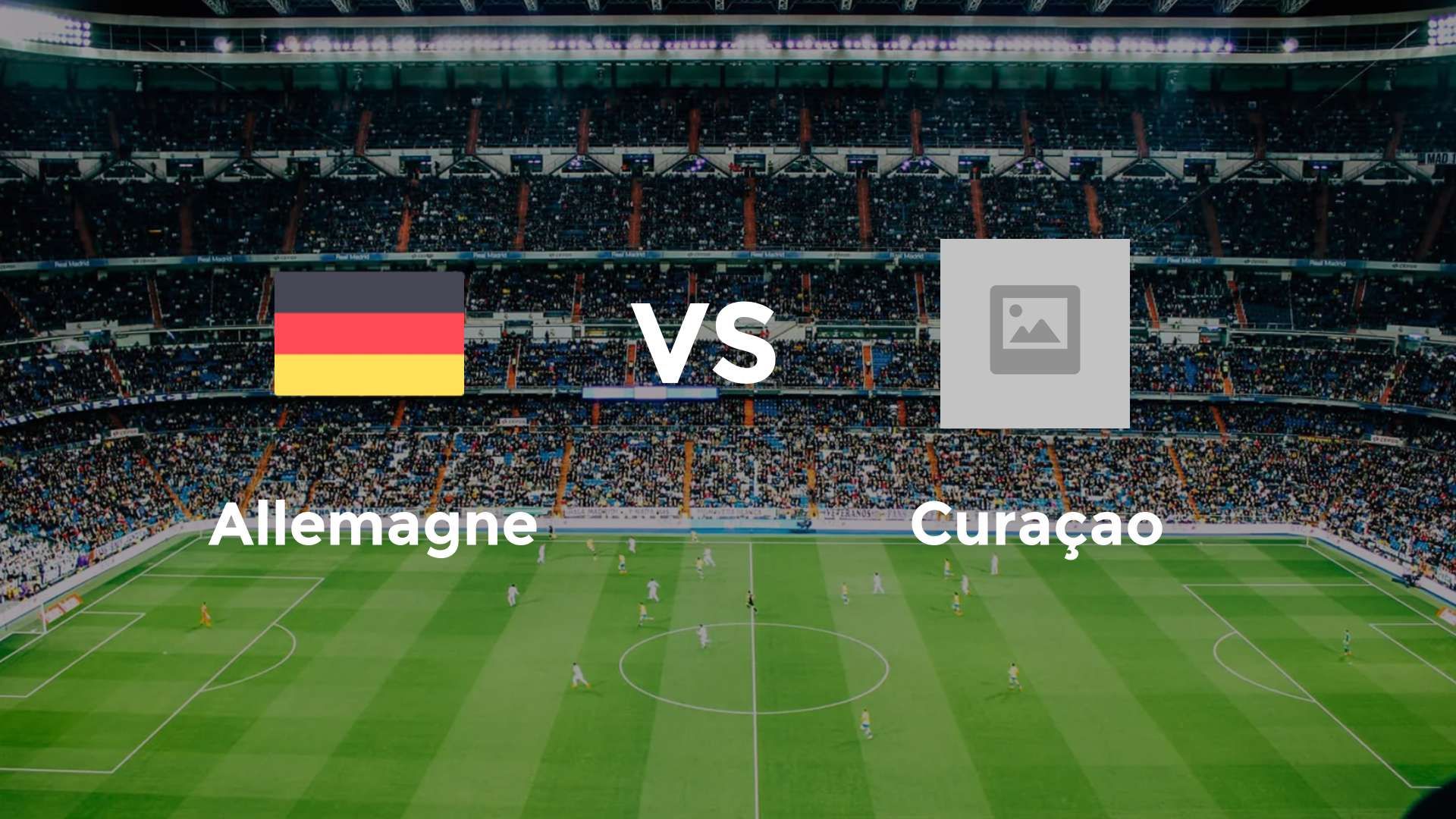 Allemagne vs Curaçao