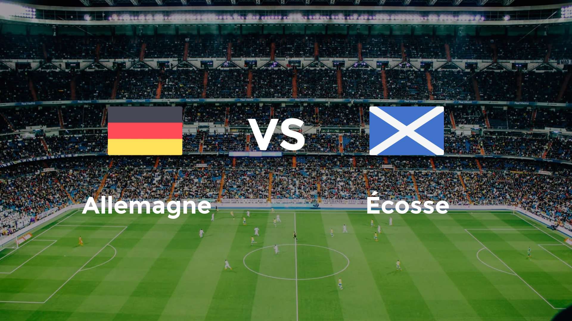 Allemagne vs Ecosse
