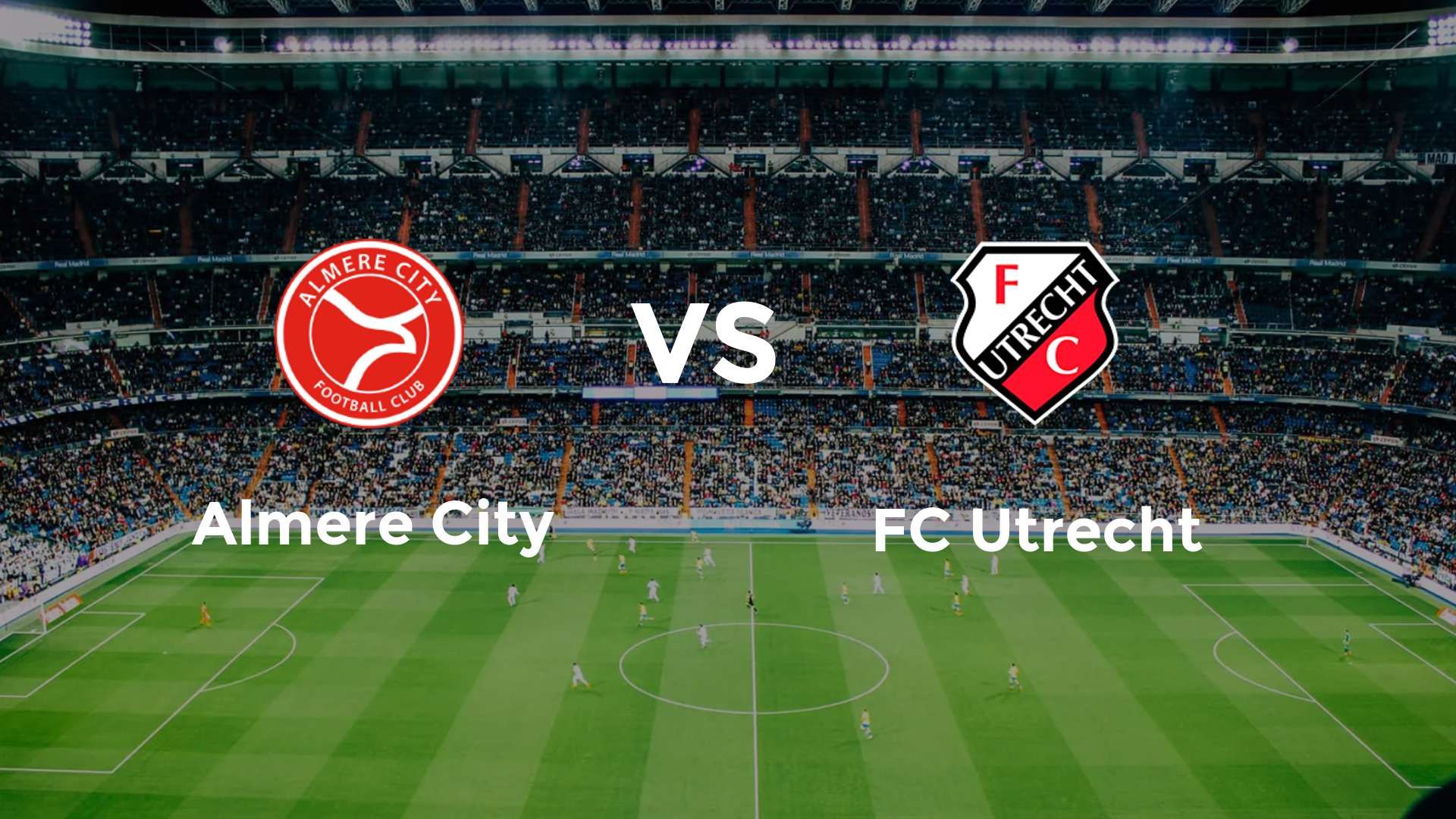 Almere City vs FC Utrecht