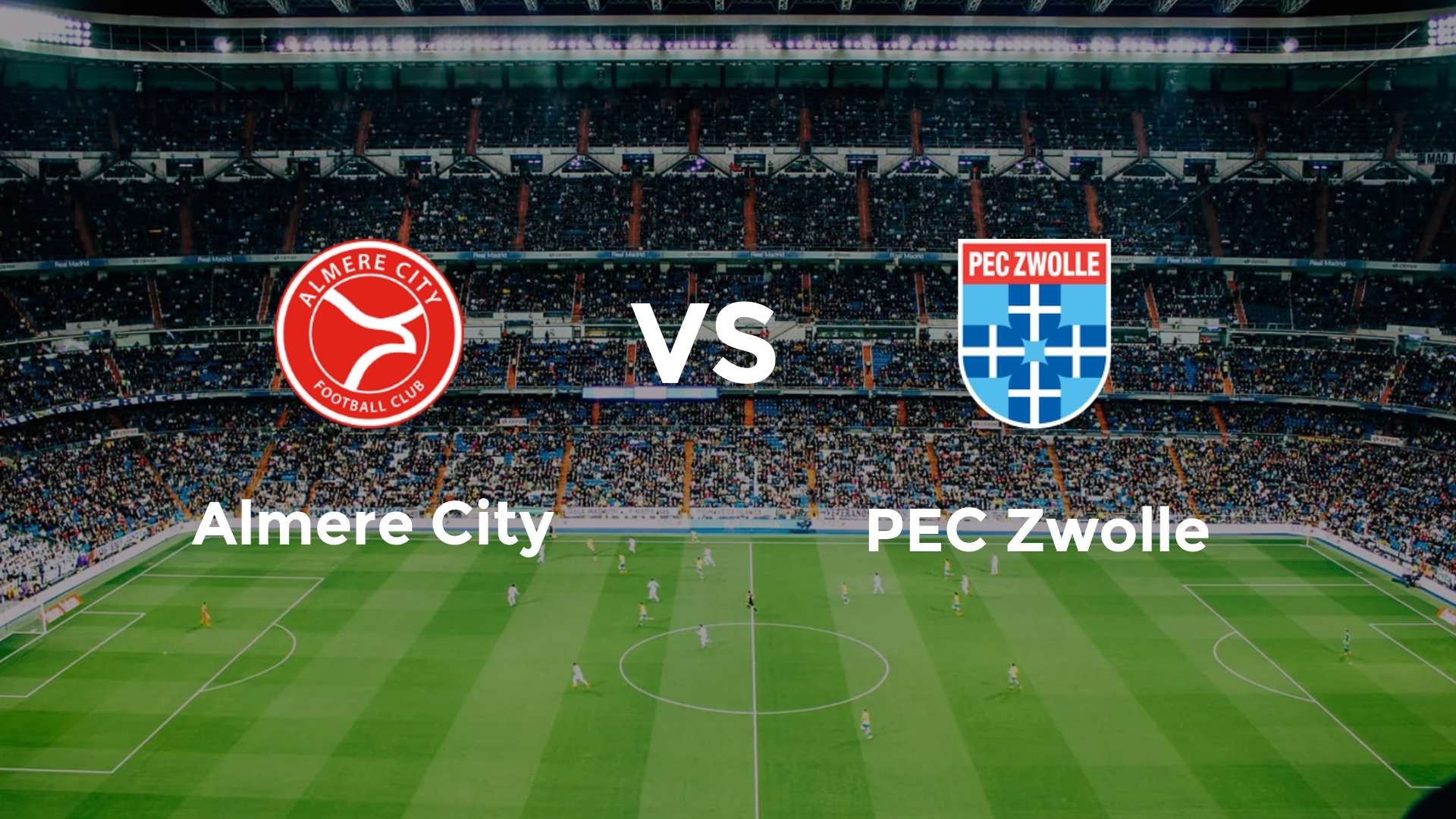 Almere City vs PEC Zwolle