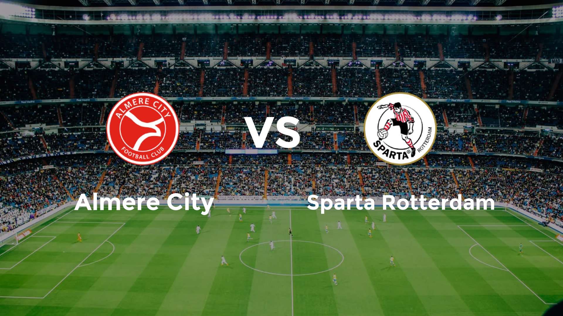 Almere City vs Sparta Rotterdam
