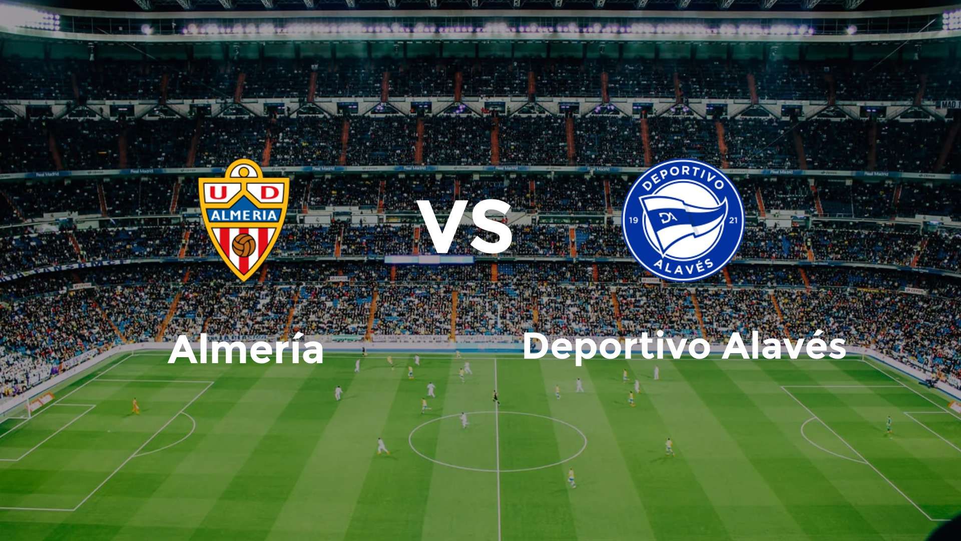 Almería vs Deportivo Alavés