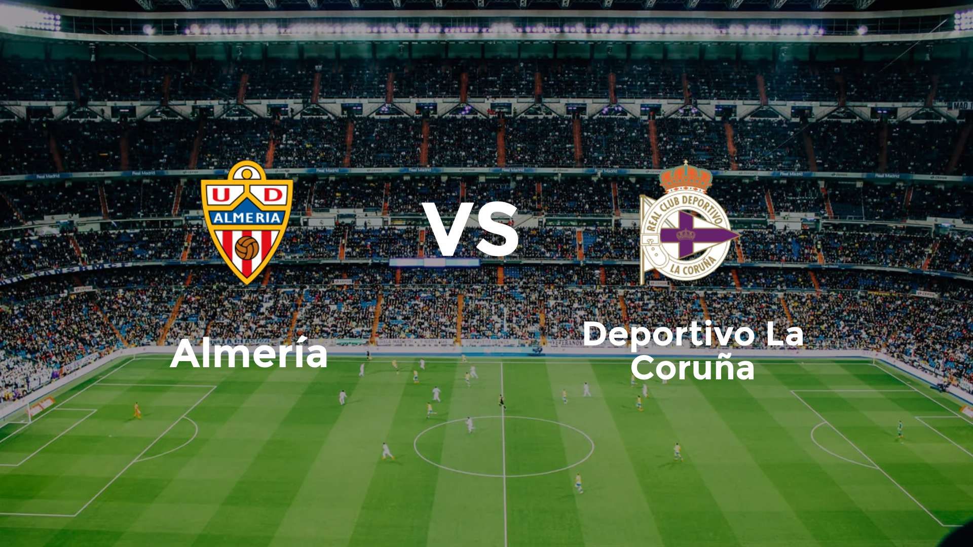 Almería vs Deportivo La Coruña