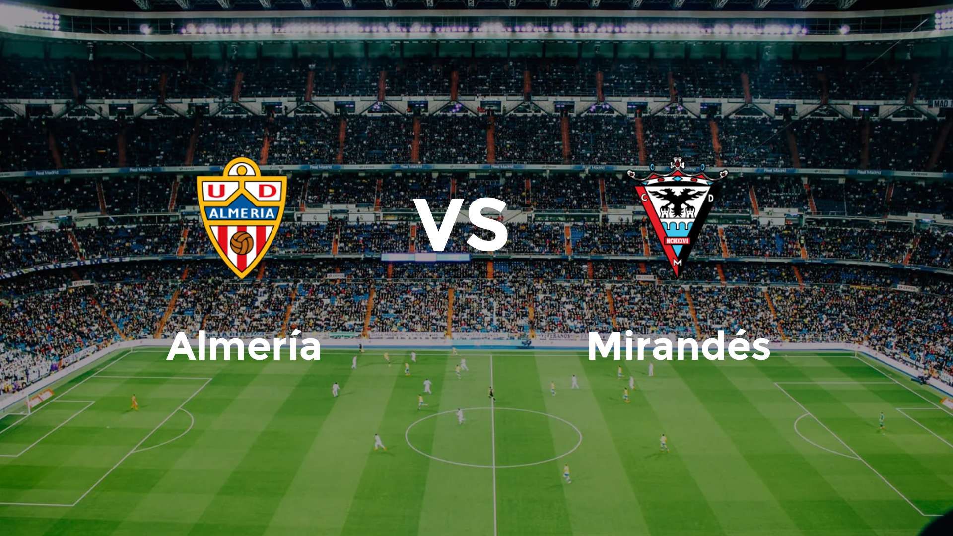Almería vs Mirandés