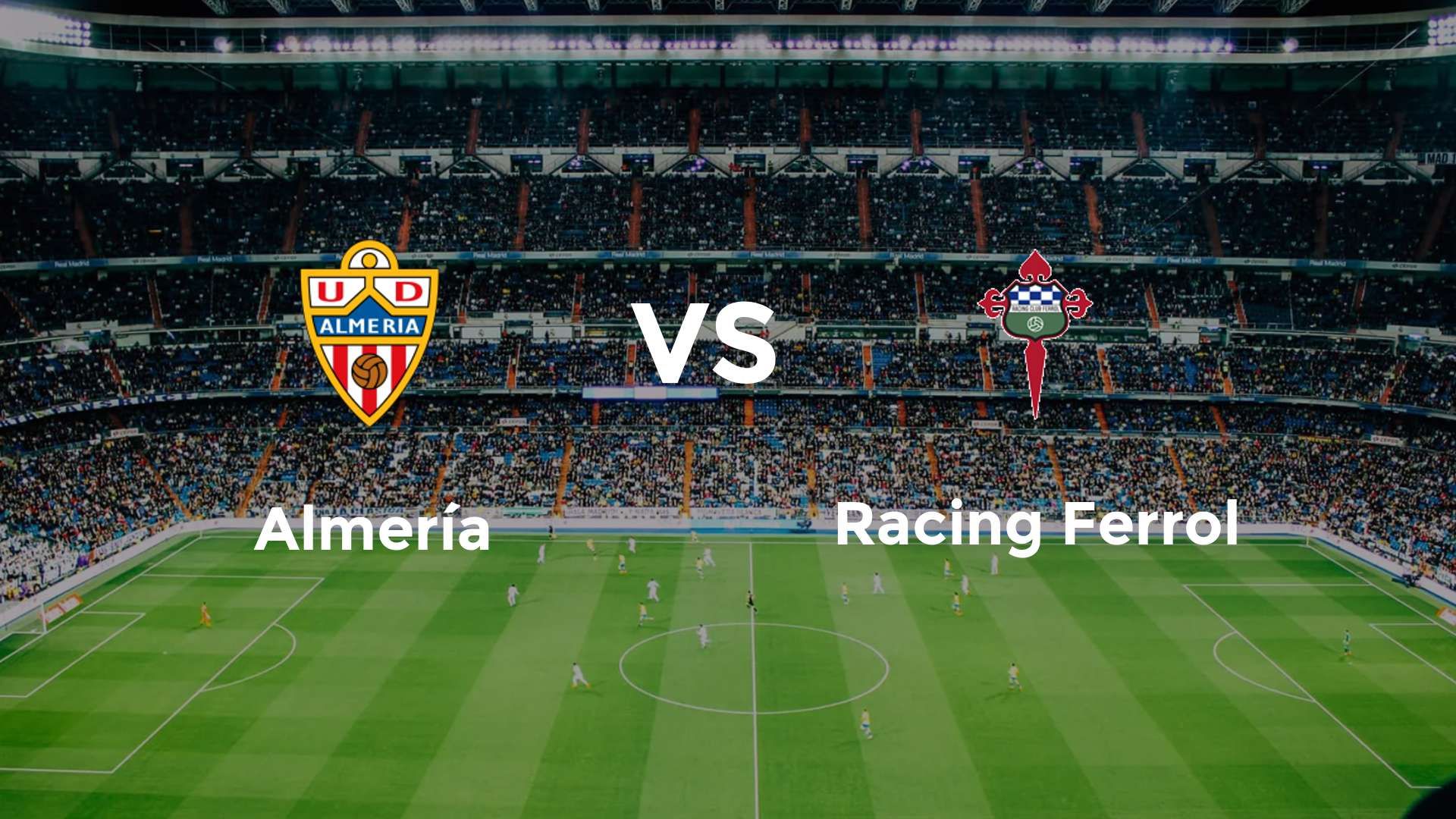 Almería vs Racing Ferrol