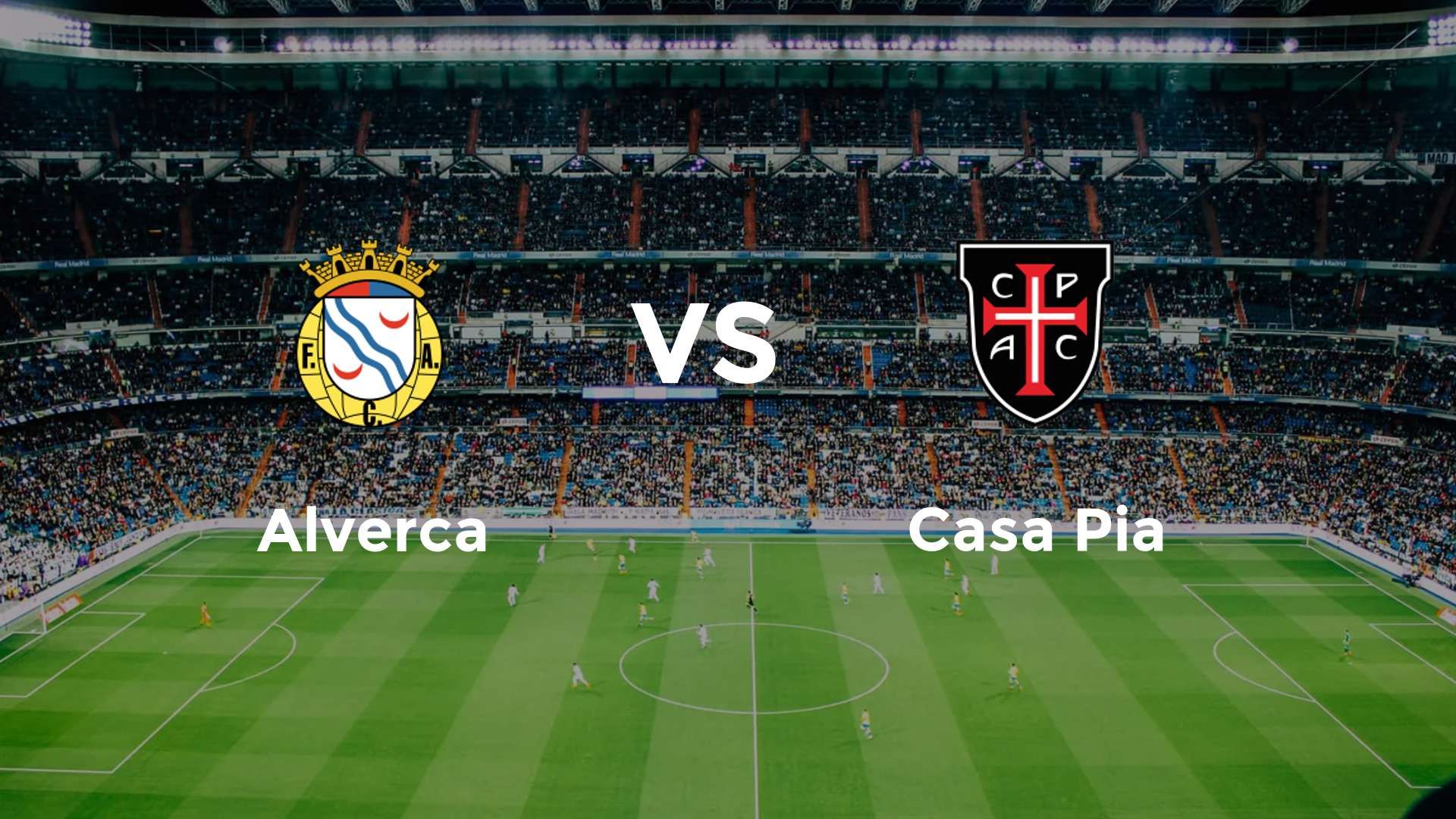 Alverca vs Casa Pia