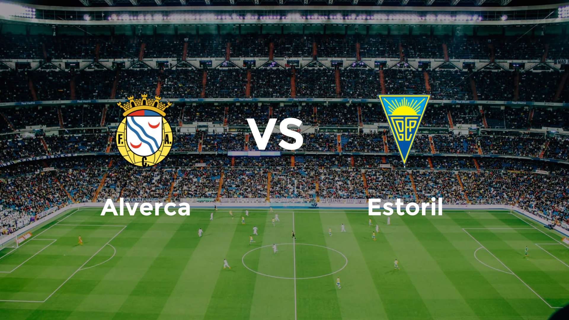 Alverca vs Estoril