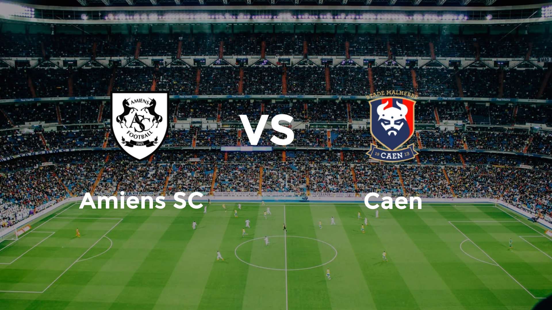 Amiens SC vs Caen