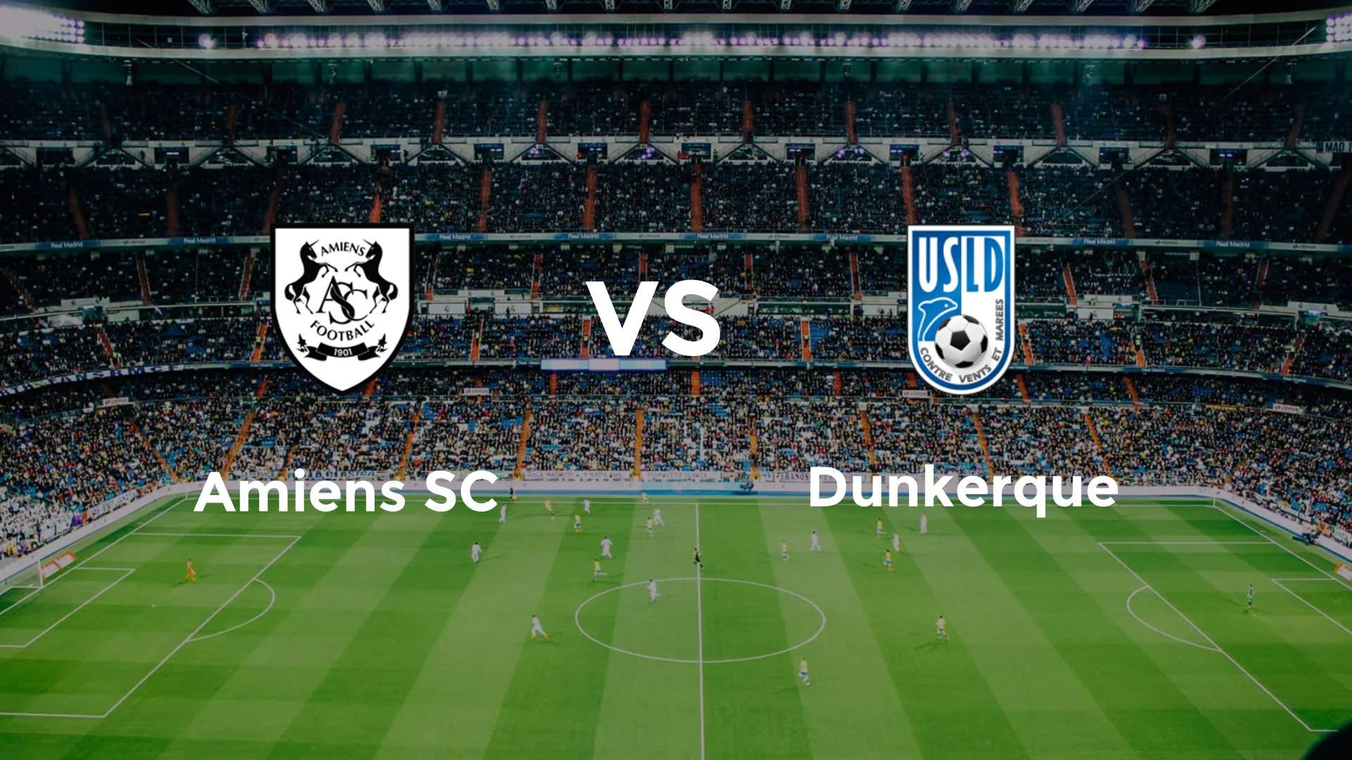 Amiens SC vs Dunkerque