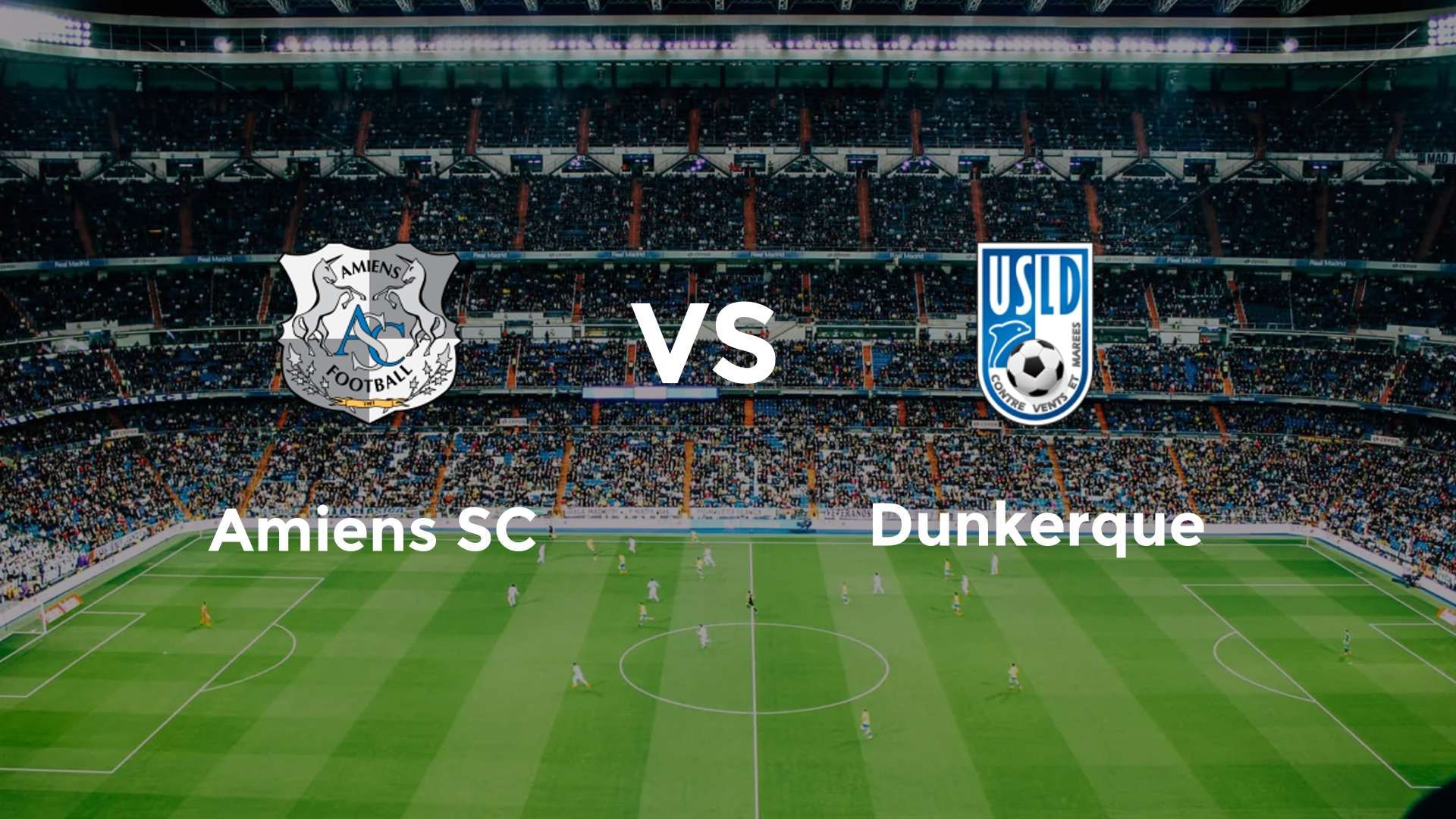 Amiens SC vs Dunkerque