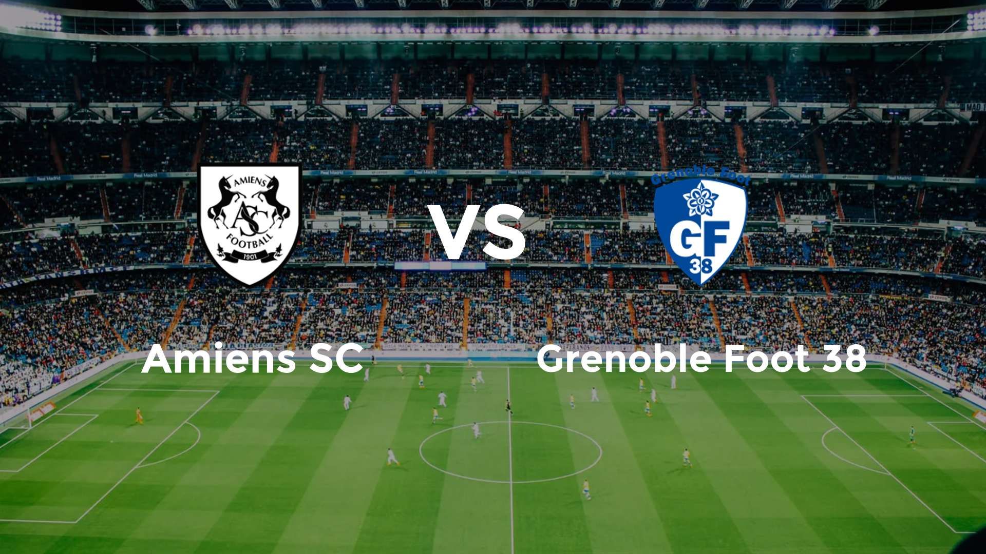 Amiens SC vs Grenoble Foot 38