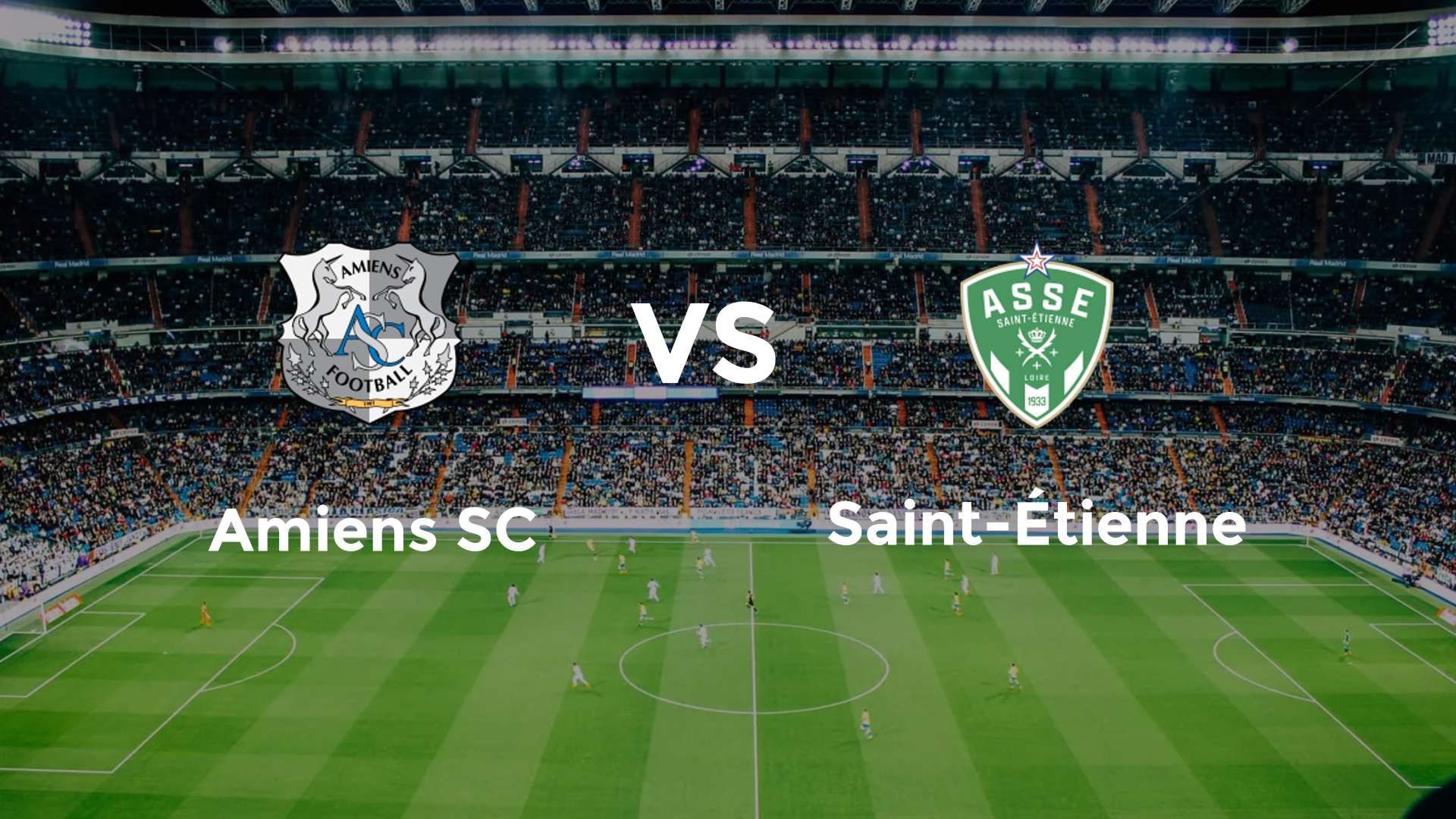 Amiens SC vs Saint-Étienne
