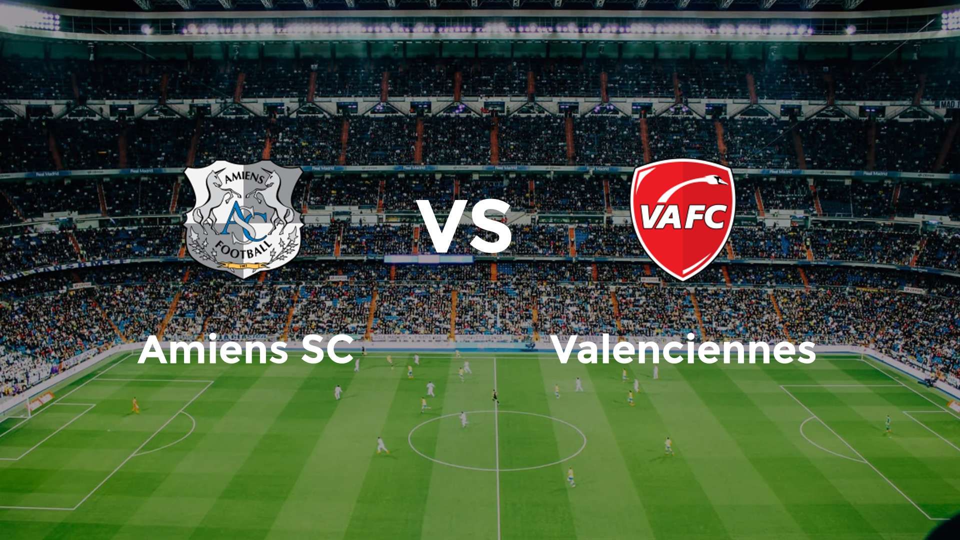 Amiens SC vs Valenciennes