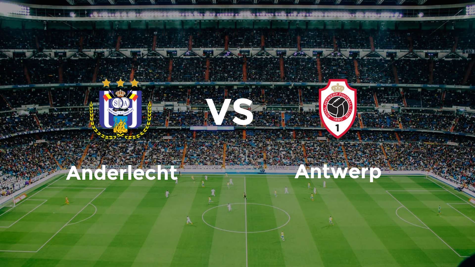 Anderlecht vs Antwerp