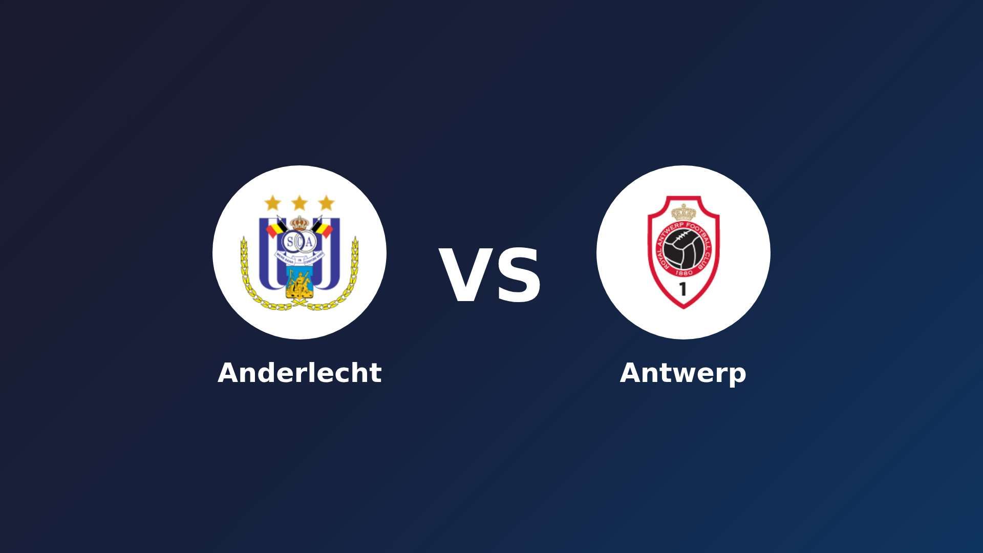 Anderlecht vs Antwerp