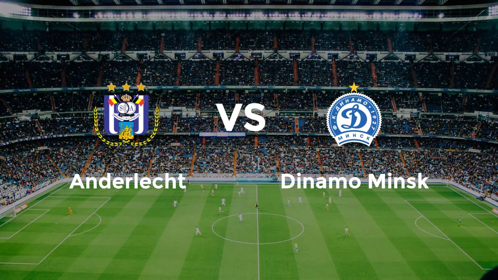 Anderlecht vs Dinamo Minsk