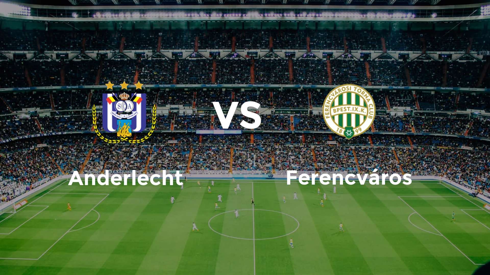 Anderlecht vs Ferencváros