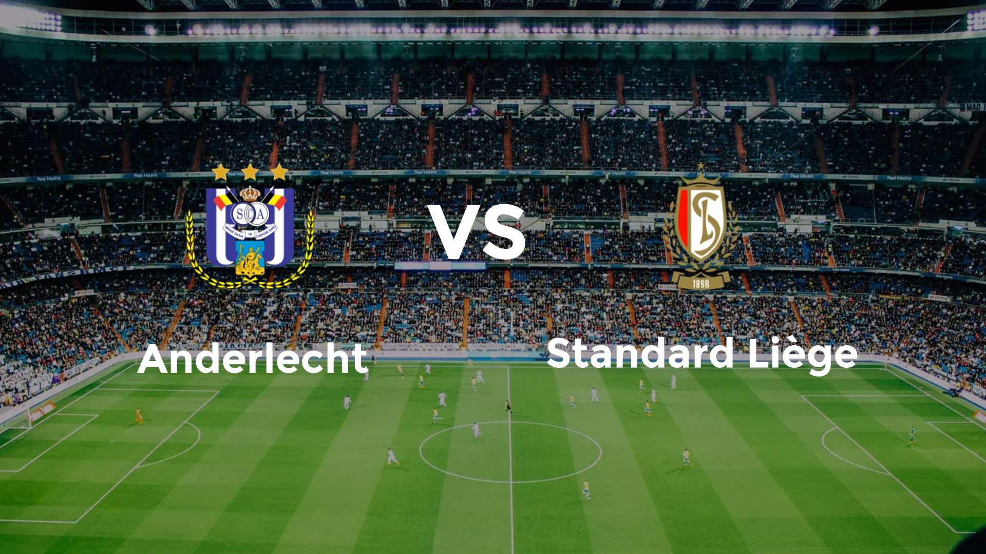 Anderlecht vs Standard Liège