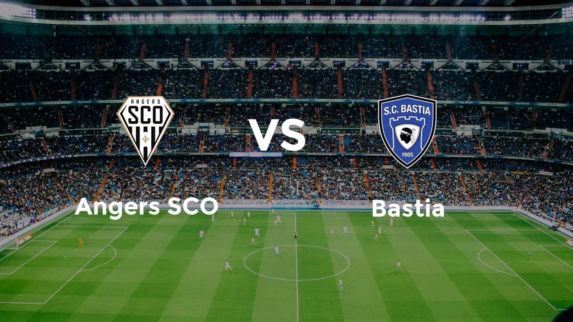 Angers SCO vs Bastia