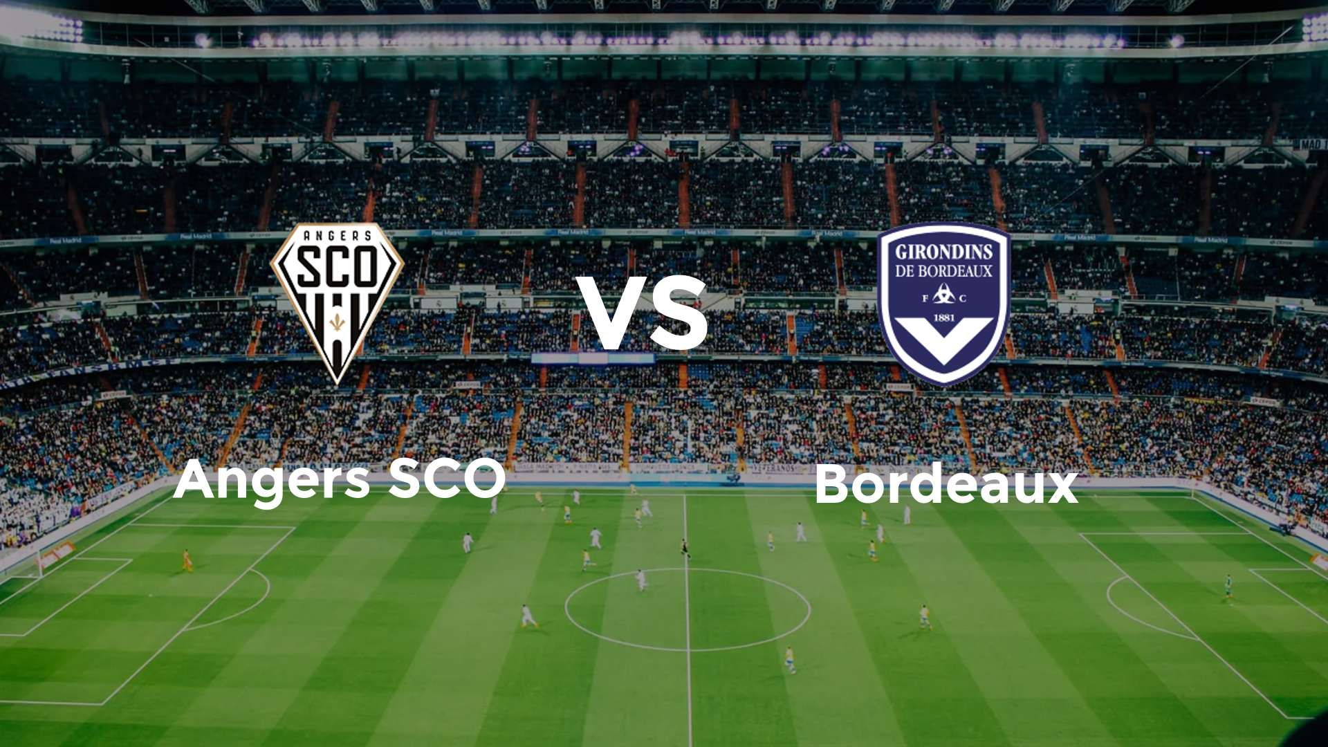 Angers SCO vs Bordeaux