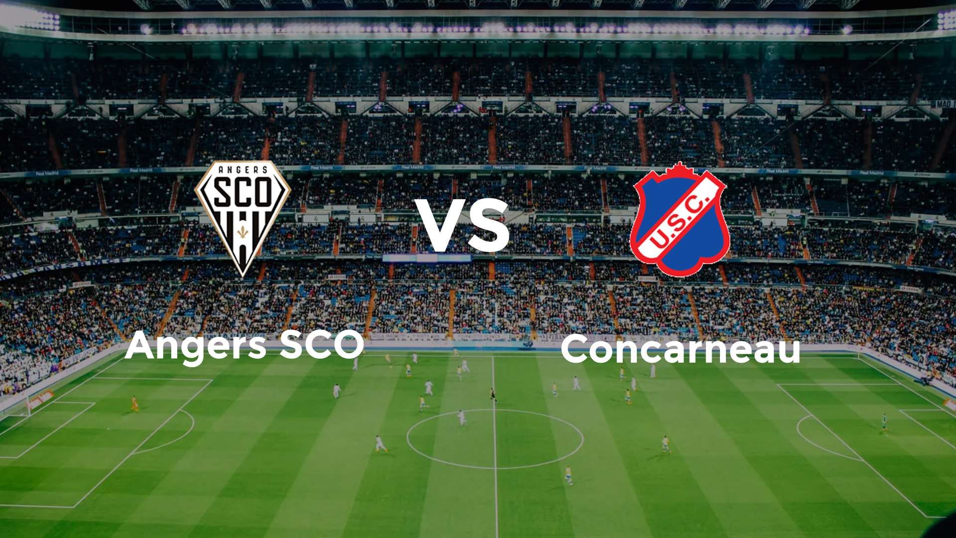 Angers SCO vs Concarneau