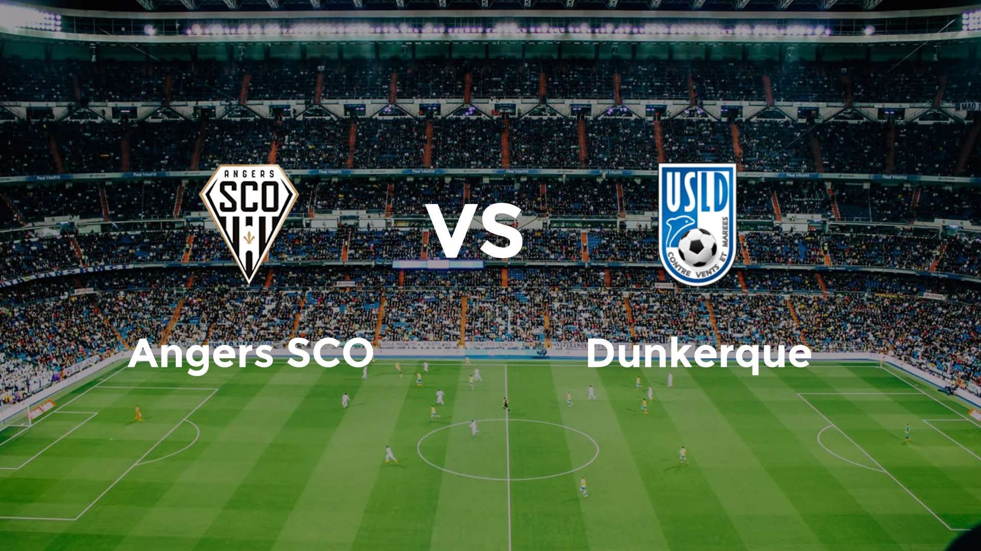 Angers SCO vs Dunkerque