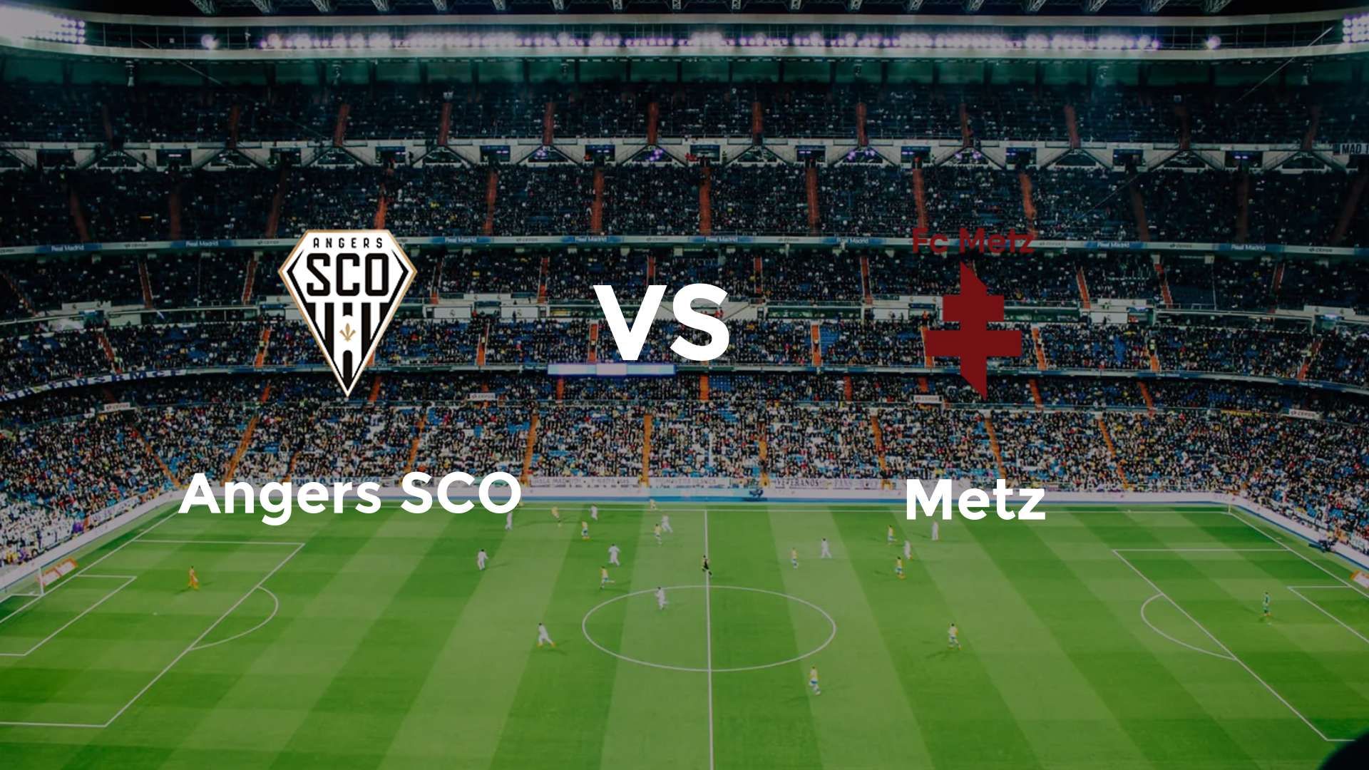 Angers vs Metz