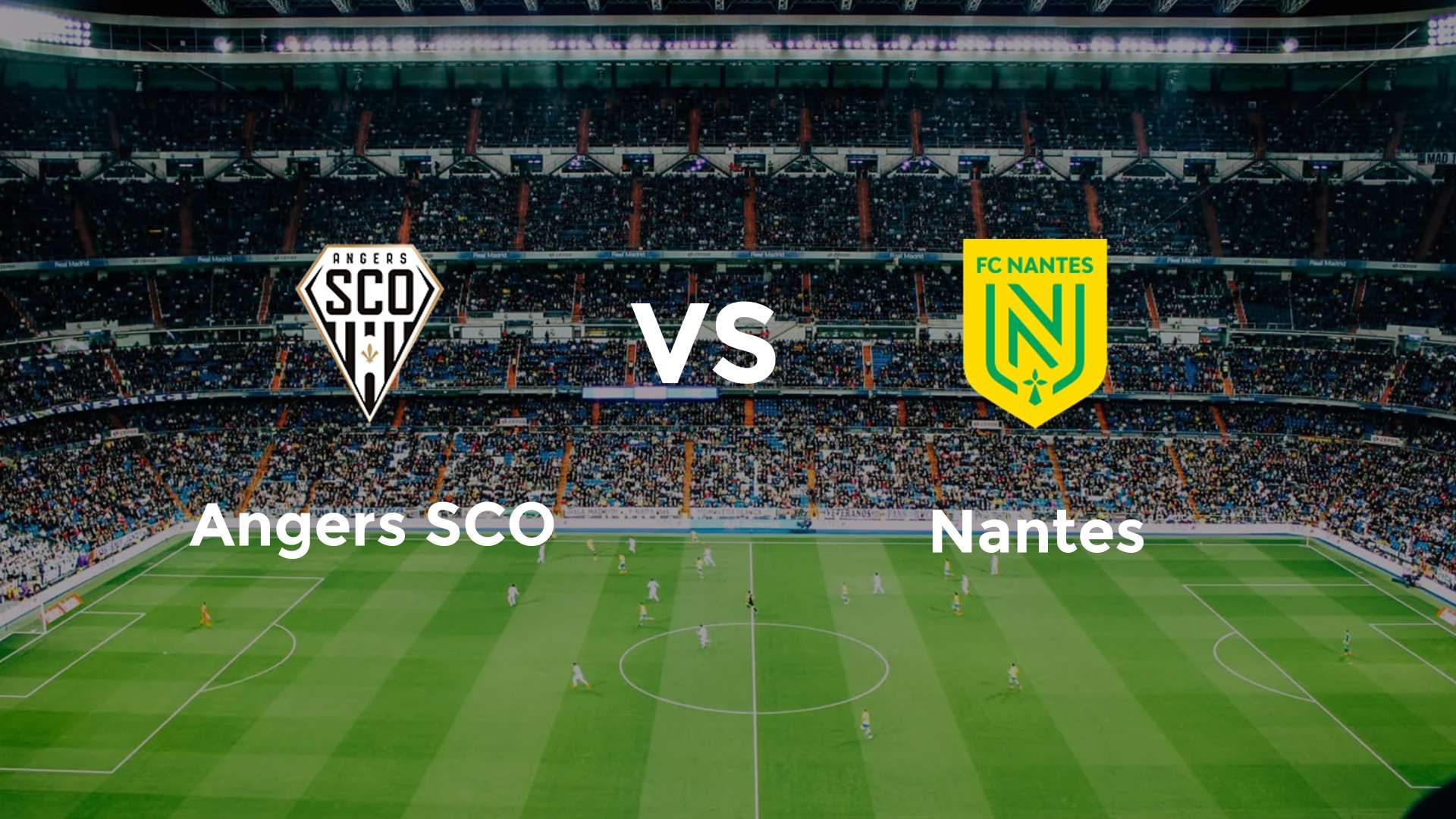 Angers SCO vs Nantes