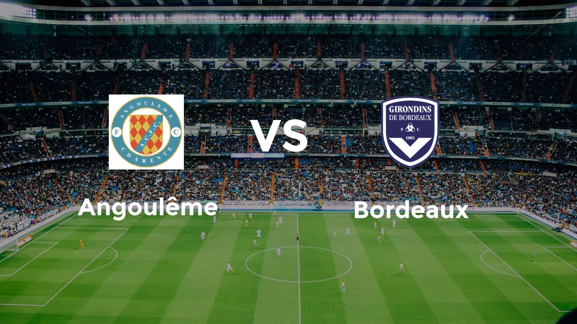 Angoulême vs Bordeaux