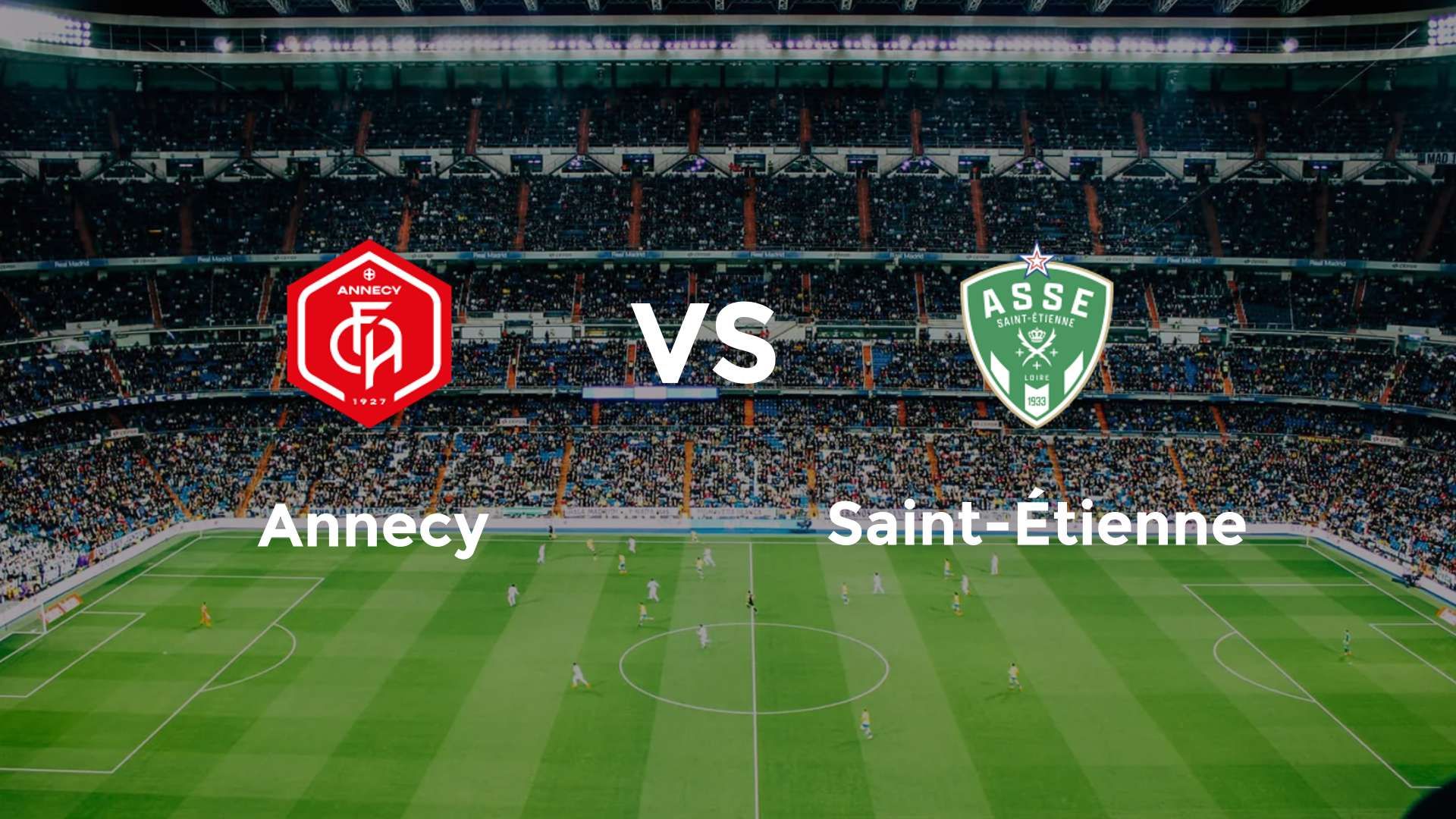 Annecy vs Saint-Étienne