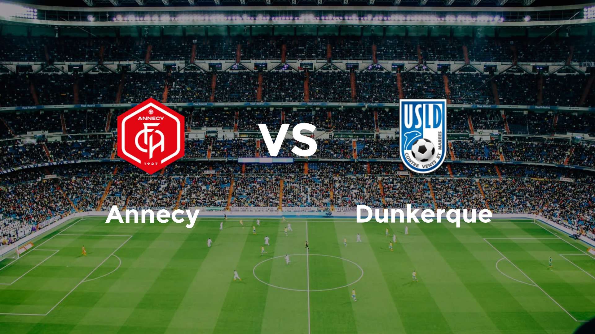 Annecy vs Dunkerque