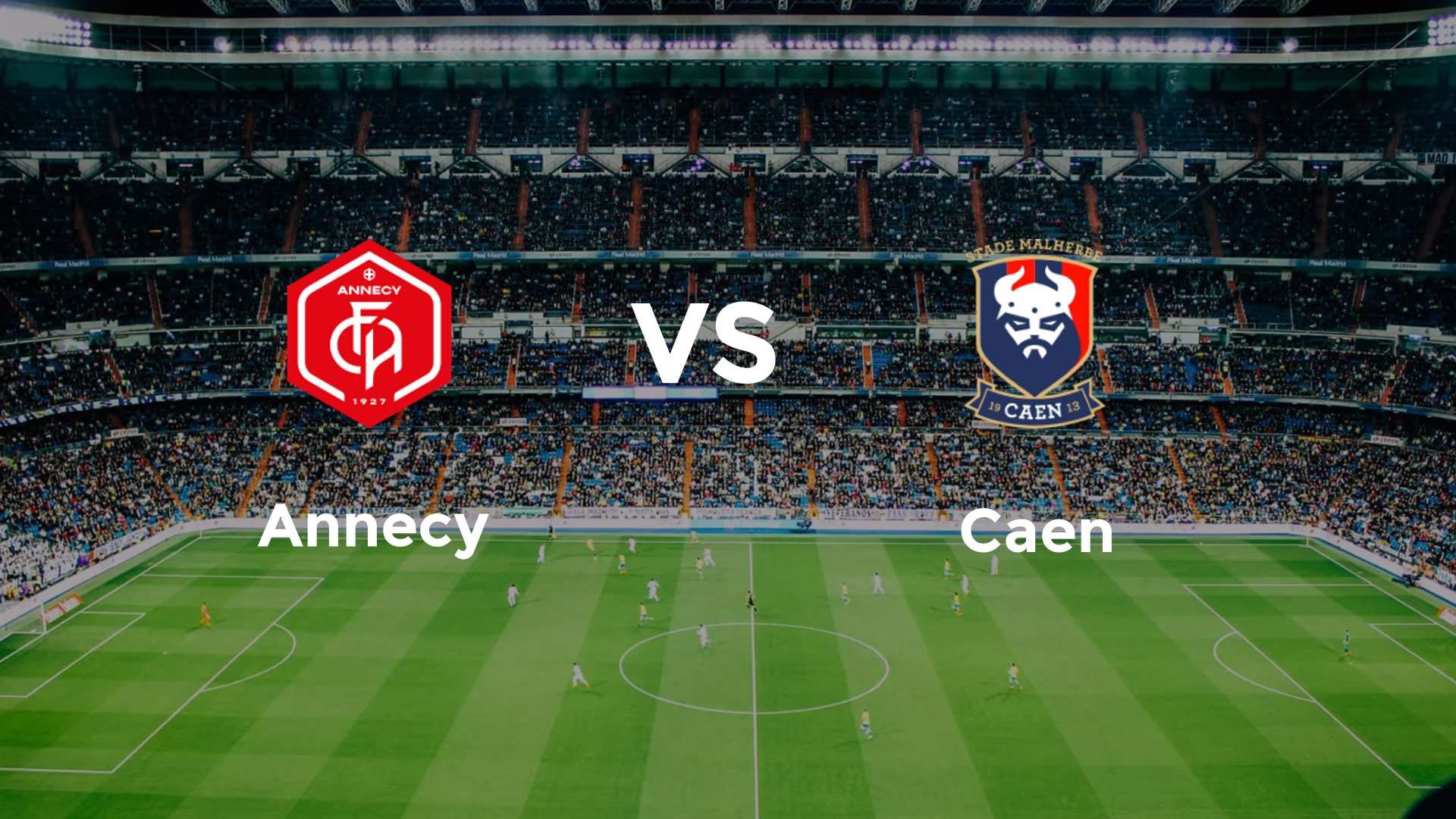 Annecy vs Caen