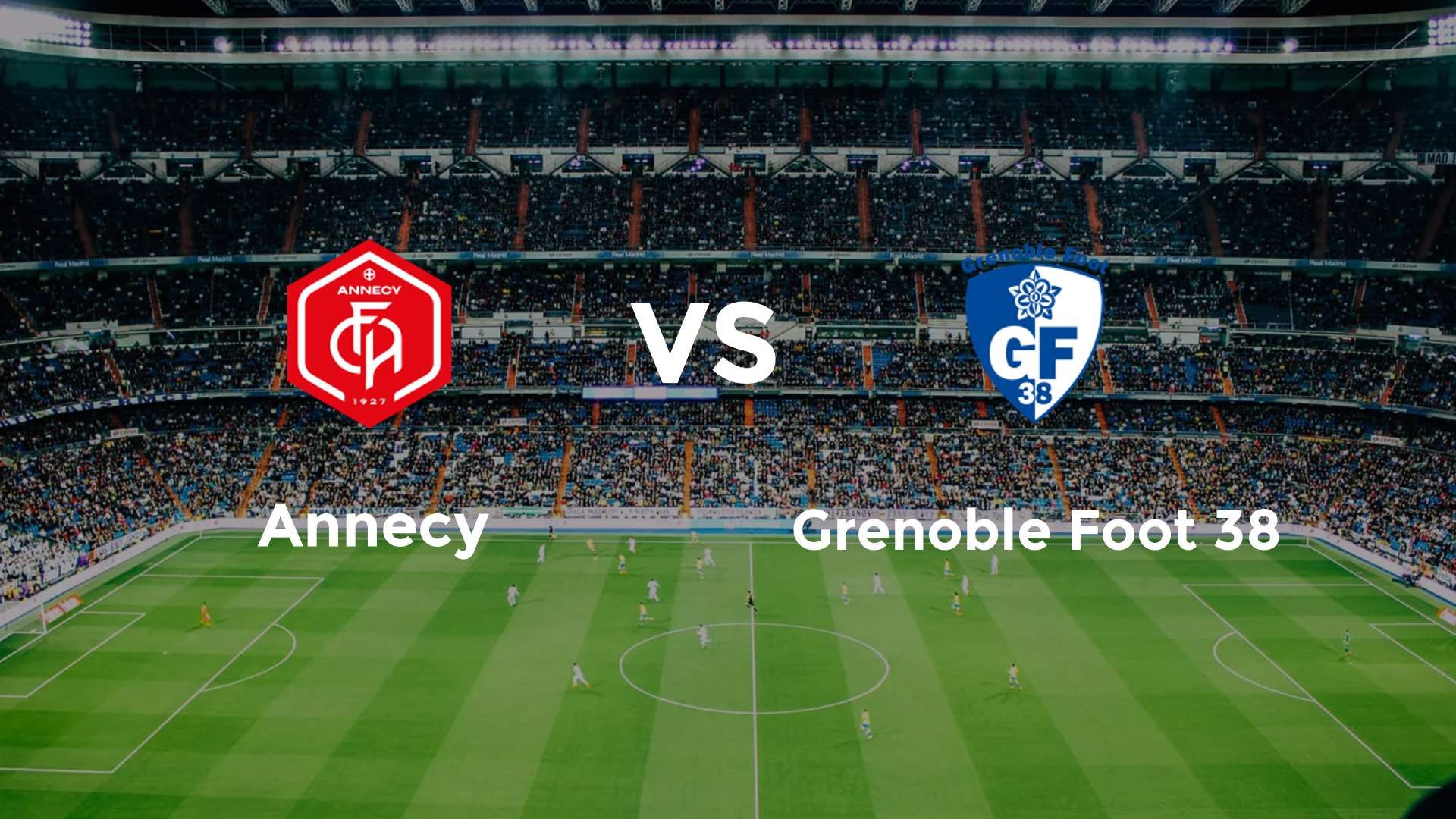 Annecy vs Grenoble Foot 38