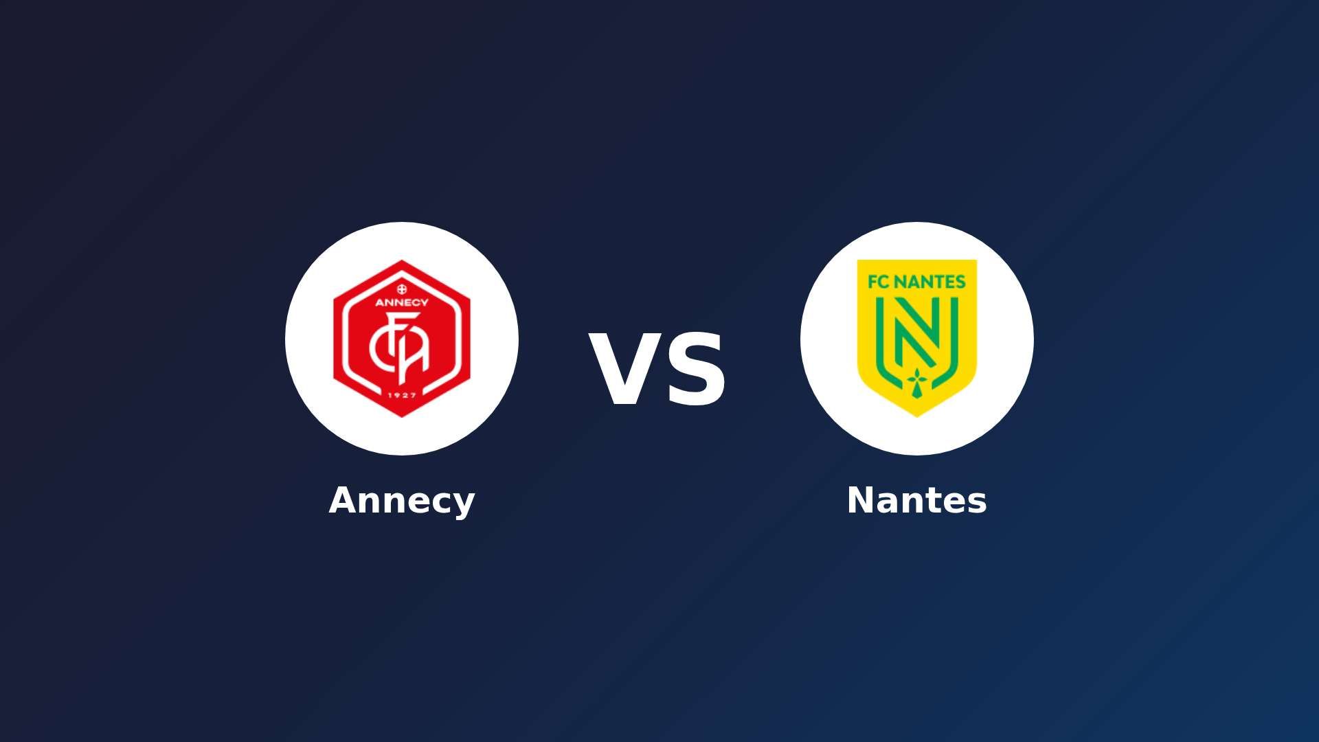 Annecy vs Nantes
