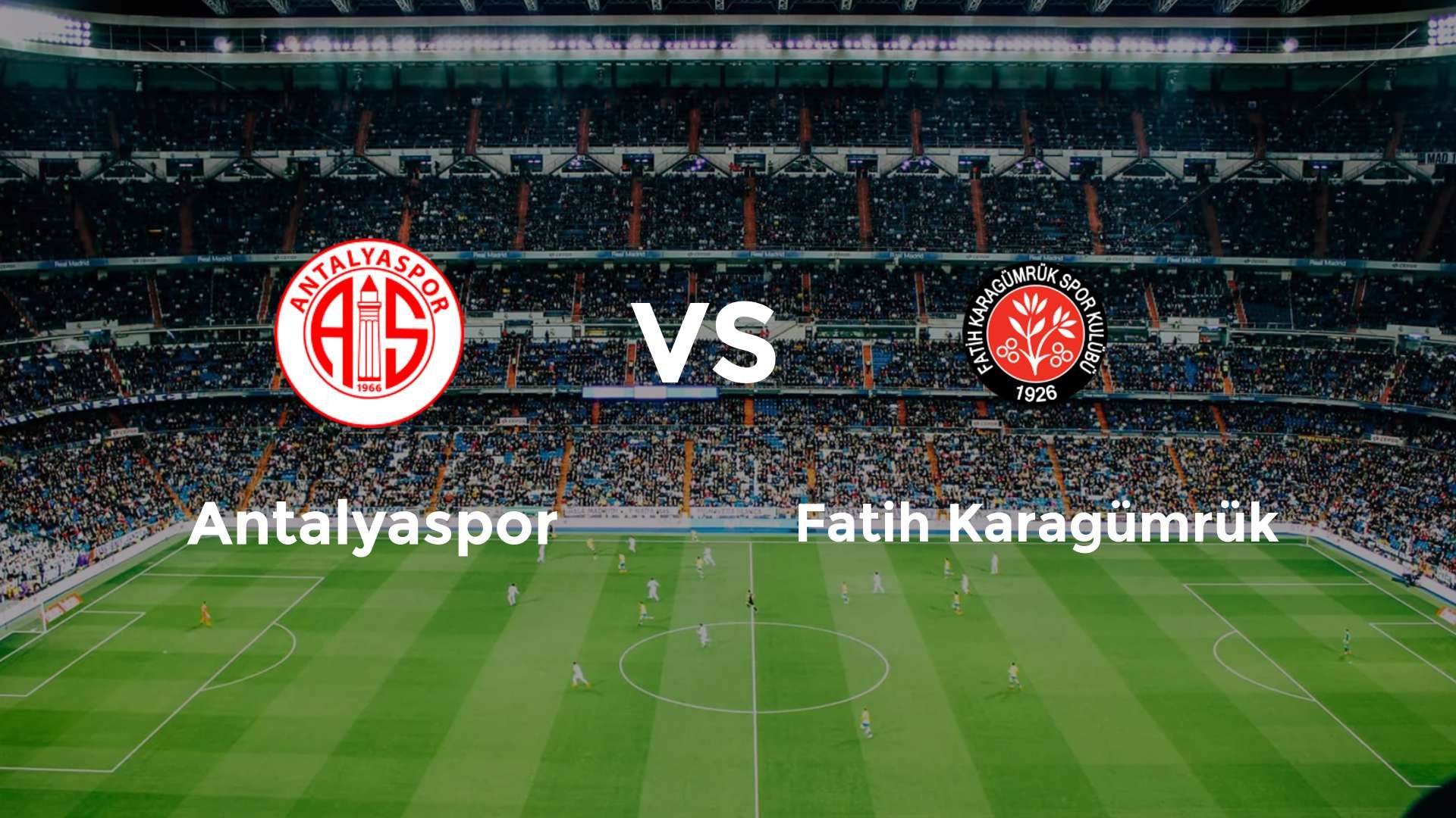 Antalyaspor vs Fatih Karagümrük