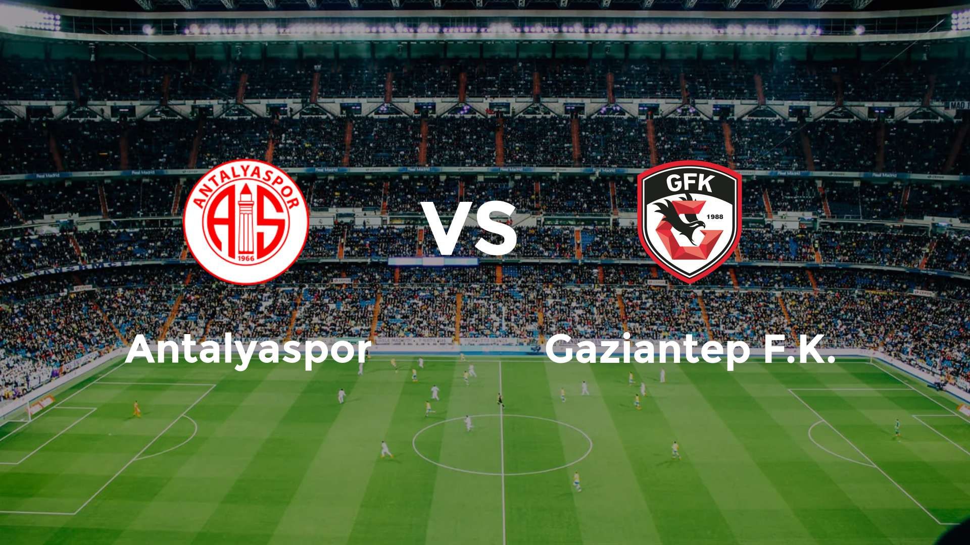 Antalyaspor vs Gaziantep F.K.