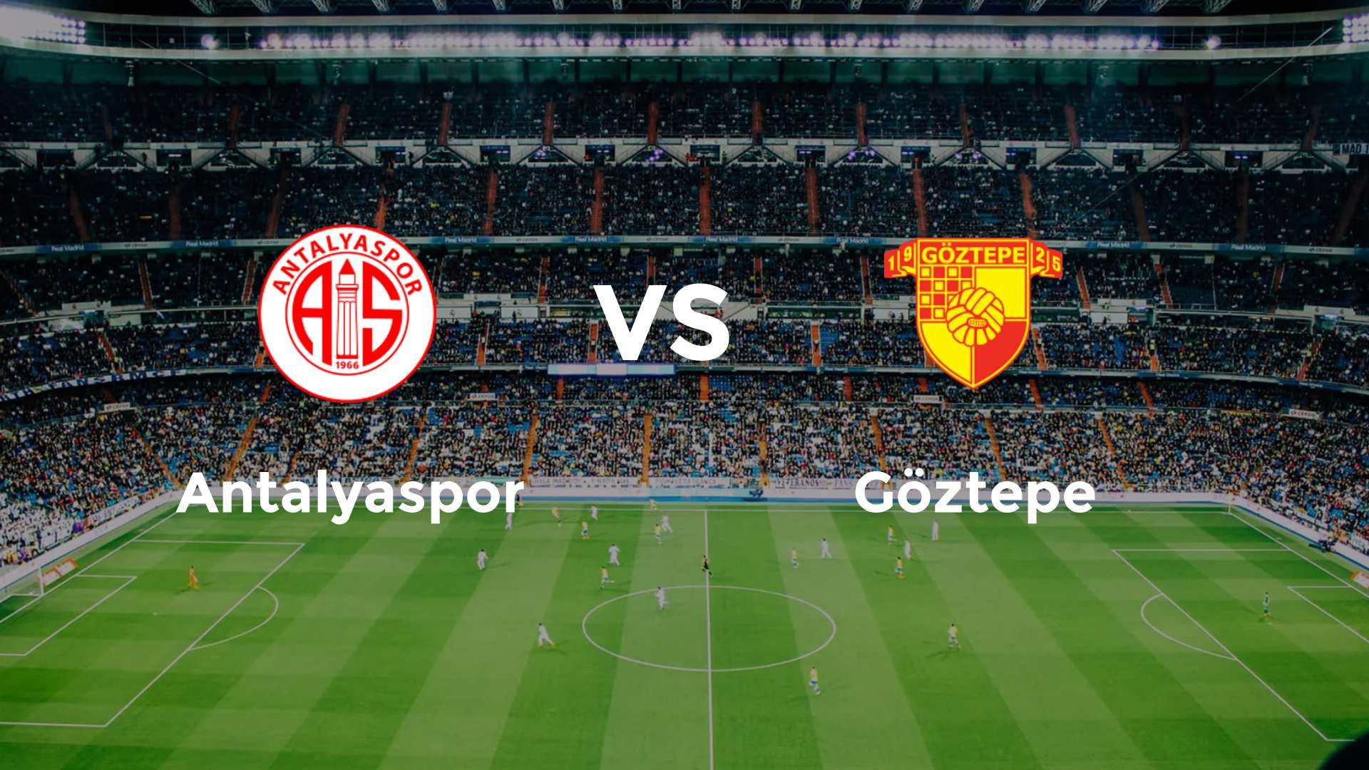Antalyaspor vs Göztepe
