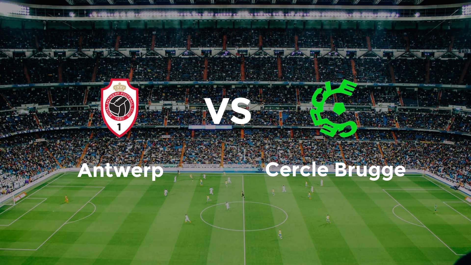 Antwerp vs Cercle Brugge
