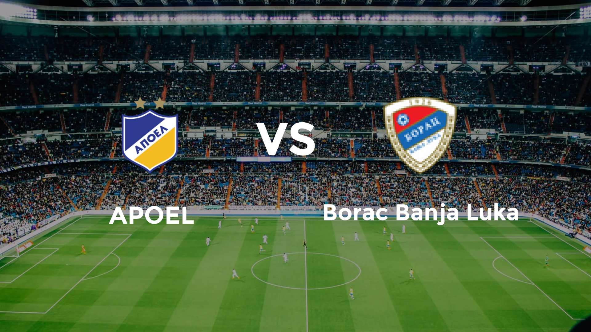 APOEL vs Borac Banja Luka