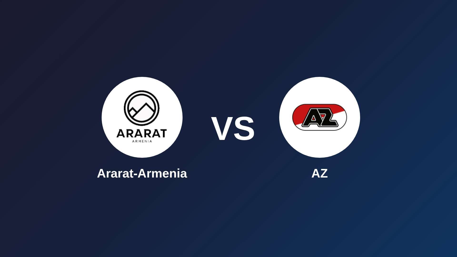 Ararat-Armenia vs AZ Alkmaar