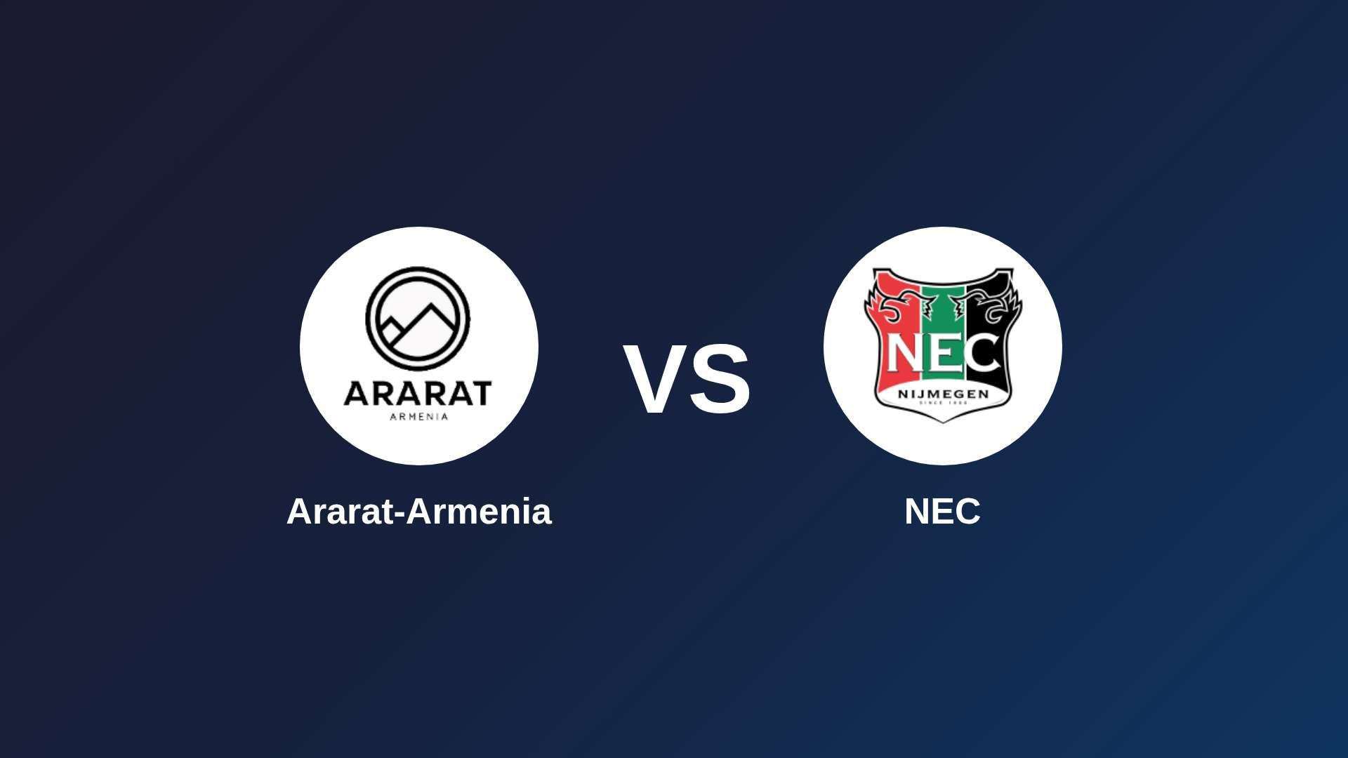 Ararat-Armenia vs NEC Nijmegen