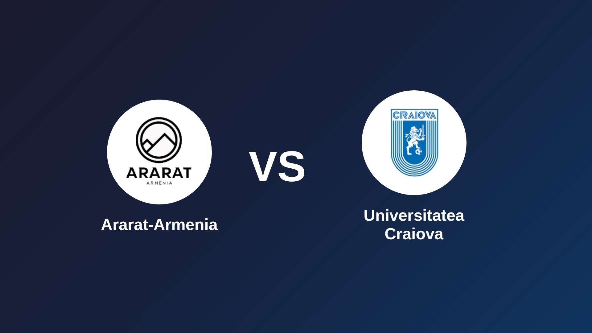 Ararat-Armenia vs Universitatea Craiova