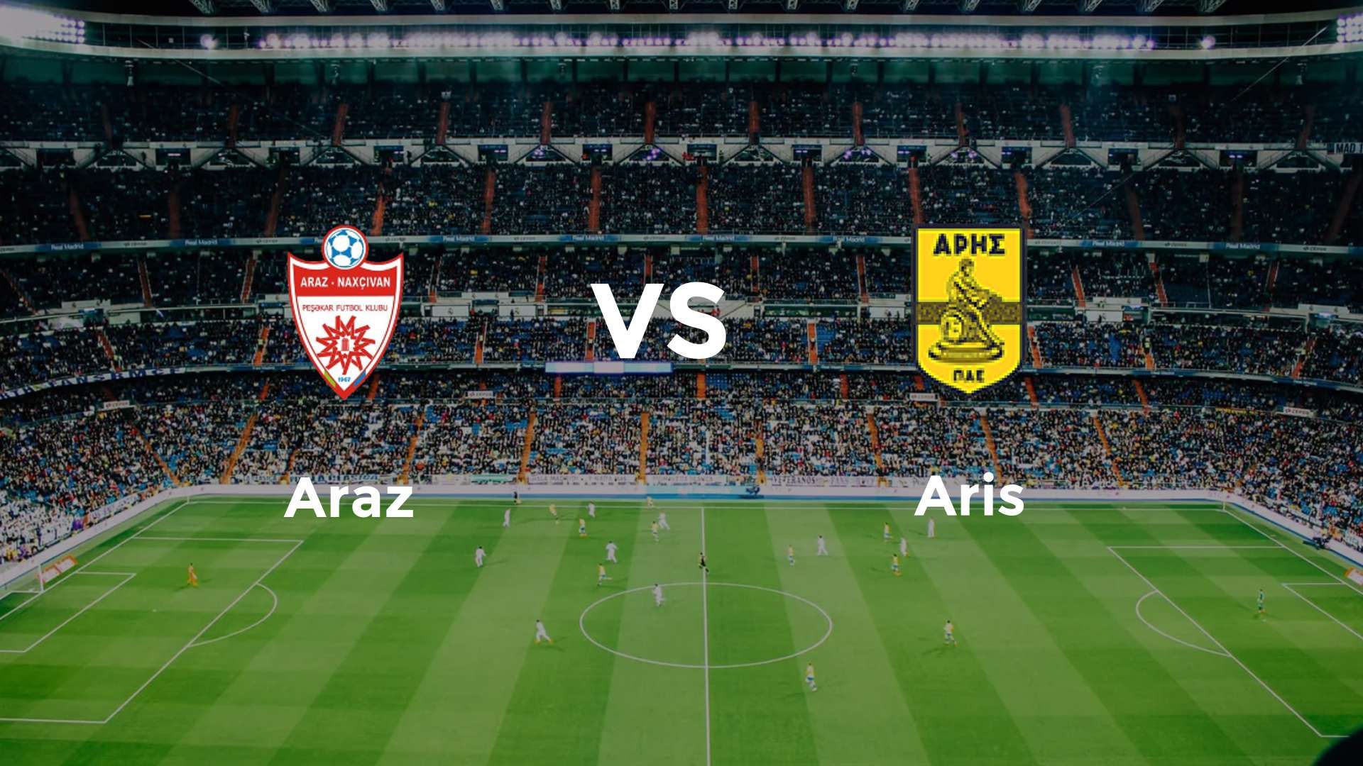 Araz vs Aris
