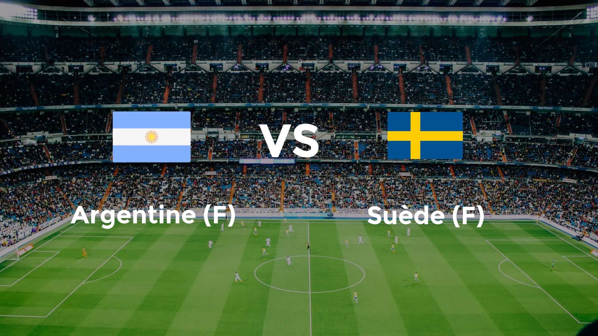 Argentine (F) vs Suède (F)