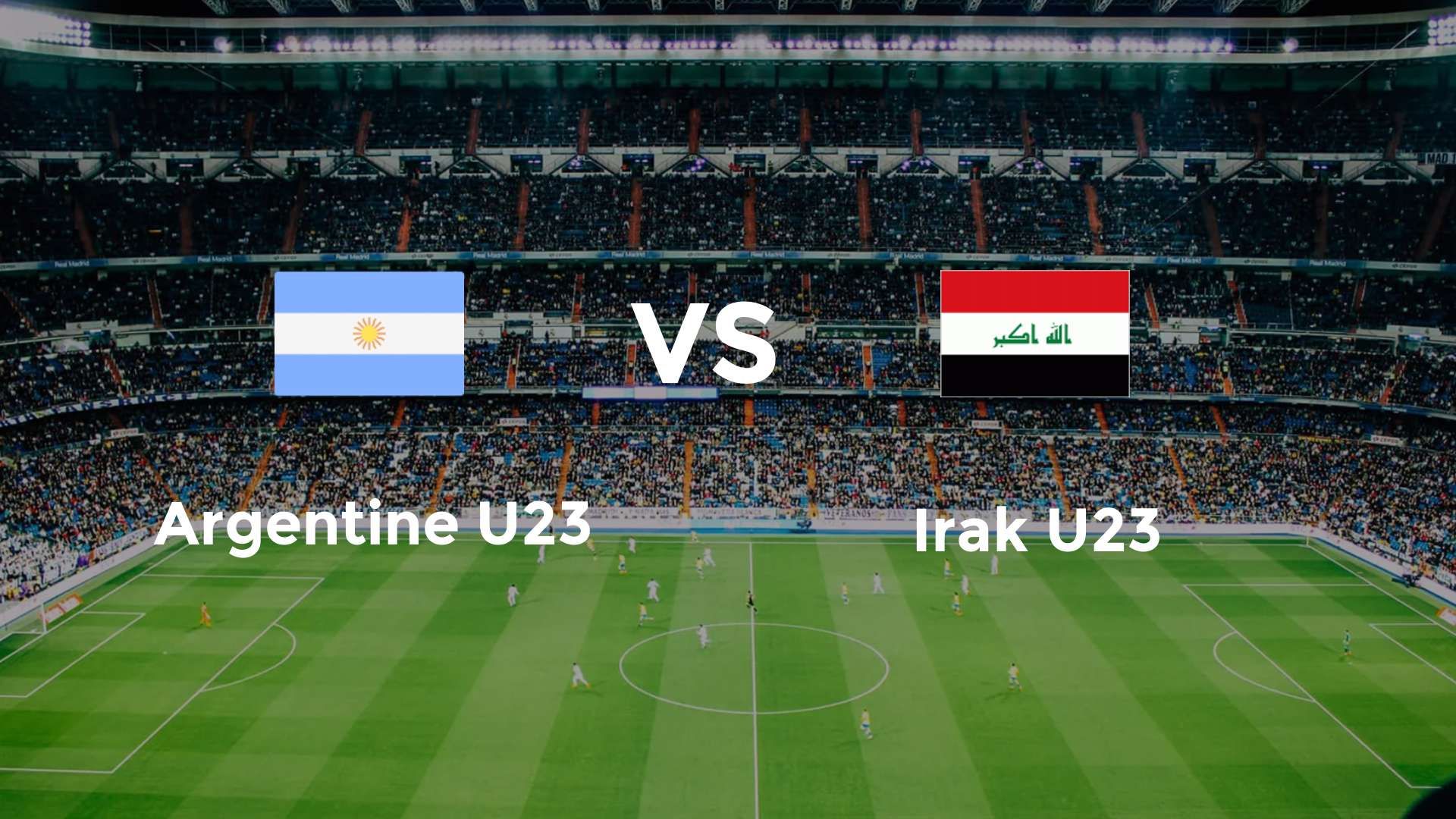 Argentine U23 vs Irak U23