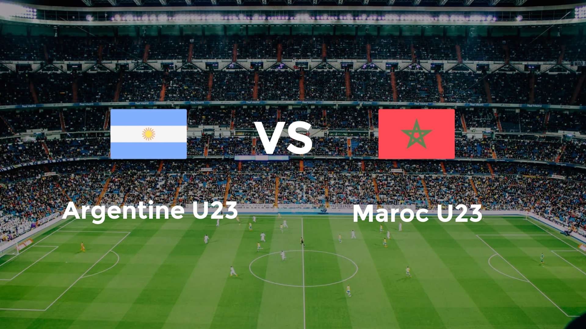 Argentine U23 vs Maroc U23