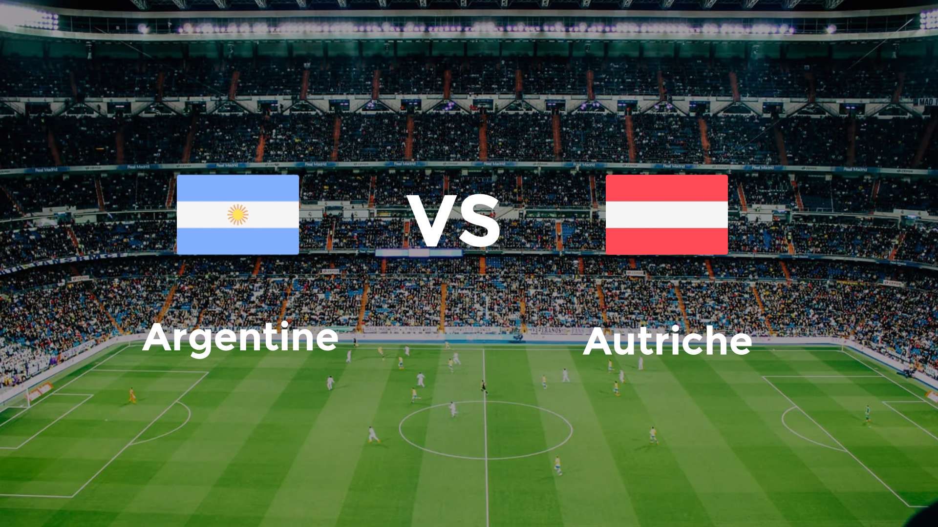 Argentine vs Autriche