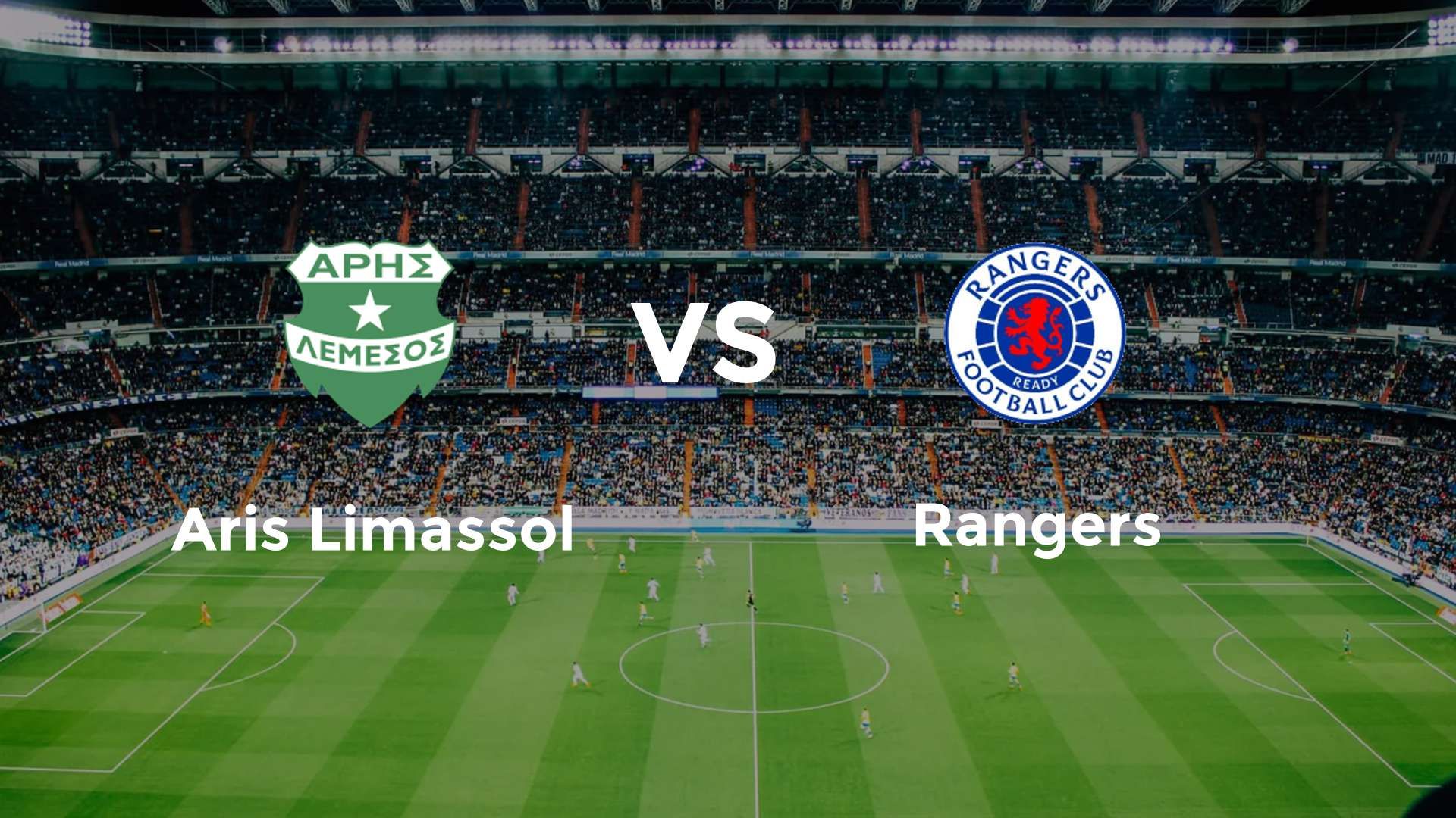 Aris Limassol vs Rangers
