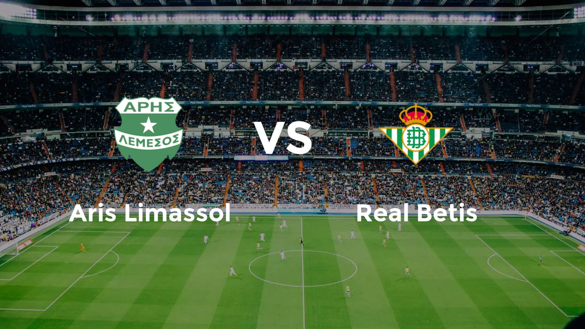 Aris Limassol vs Real Betis