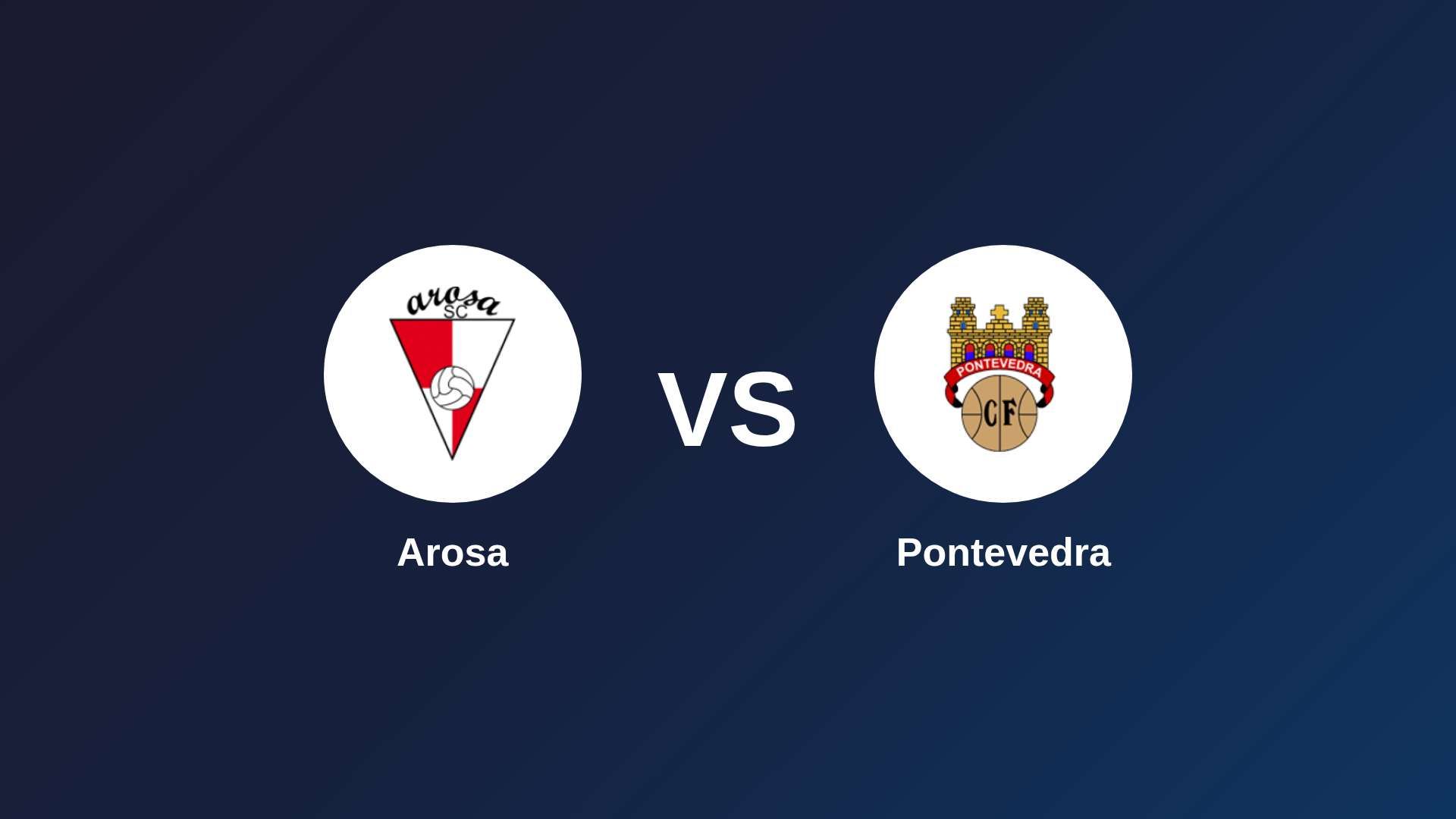 Arosa vs Pontevedra